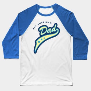 All American Dad Baseball T-Shirt